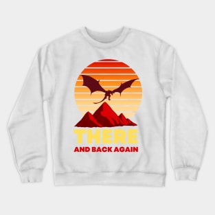 There and Back Again II - Dragon - Sunset - Fantasy Crewneck Sweatshirt